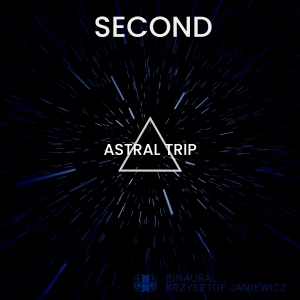 Second Astral Trip